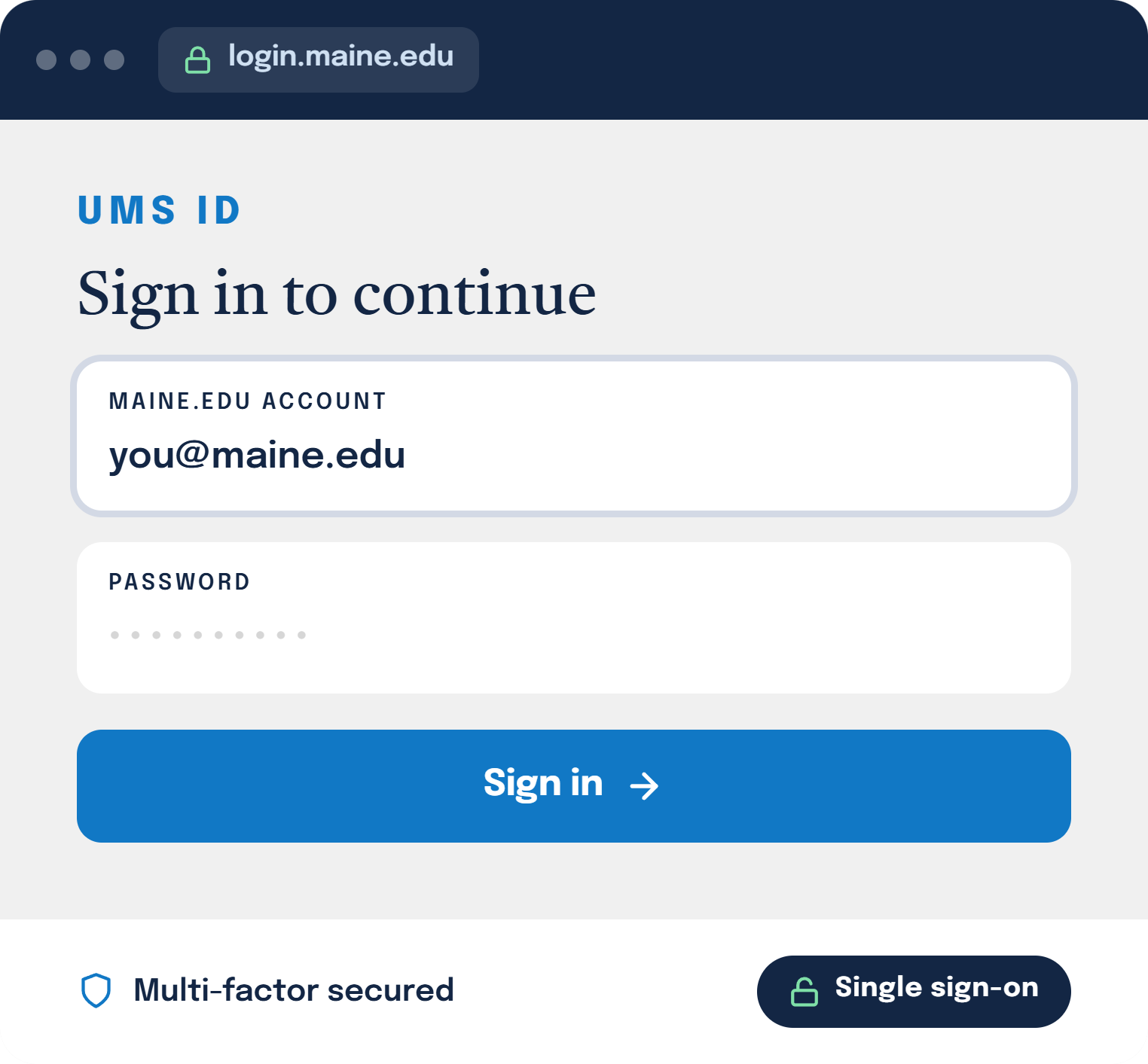UMS single sign-on screen: one maine.edu account signs you in to every university system.